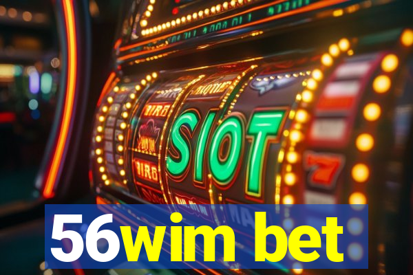 56wim bet